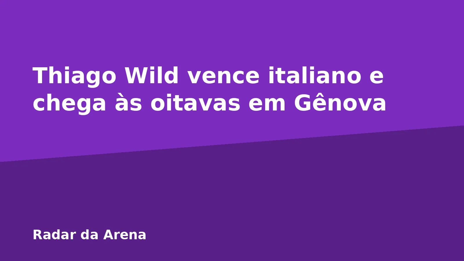 Thiago Wild vence italiano e chega às oitavas em Gênova