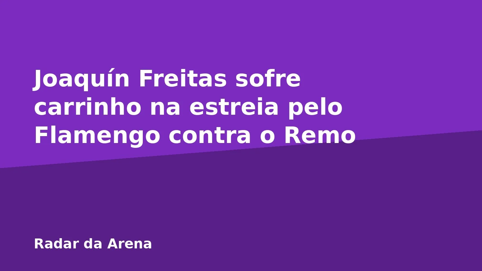 Joaquín Freitas sofre carrinho na estreia pelo Flamengo contra o Remo